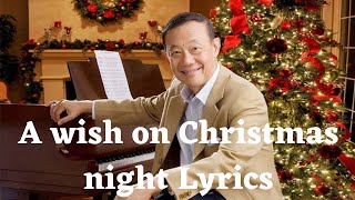 A wish on Christmas night (Lyrics) - Jose Mari Chan