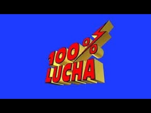 Todos Los Luchadores/as De 100% Lucha 100% completo