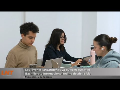 Los jóvenes lanzaroteños ya pueden cursar el Bachillerato Internacional online desde la isla