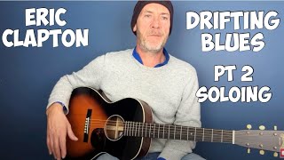 Eric Clapton - Acoustic licks for Drifting Blues (Part 2)