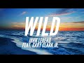 John Legend - Wild (feat. Gary Clark Jr.)  (Lyrics)