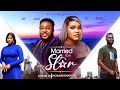 MARRIED TO A STAR NOSA REX SARIAN MARTIN Latest Nollywood Movies Trending Nollywood Nosarex