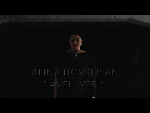 Alina Hovsepian - Aveli Ver // Ավելի Վեր (Official Music Video)