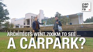 Architects Went 700KM To See A Carpark? | National Gallery of Australia Carpark in Canberra