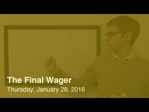 The Final Wager – Thursday, January 28, 2016
