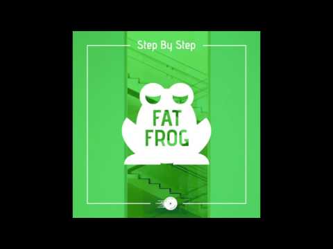 Fat Frog - Step By Step (RedEye HiFi Remix)