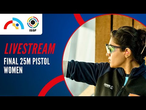 Livestream - 25m Pistol Women Final - ISSF World Cup Rifle / Pistol Ningbo, China