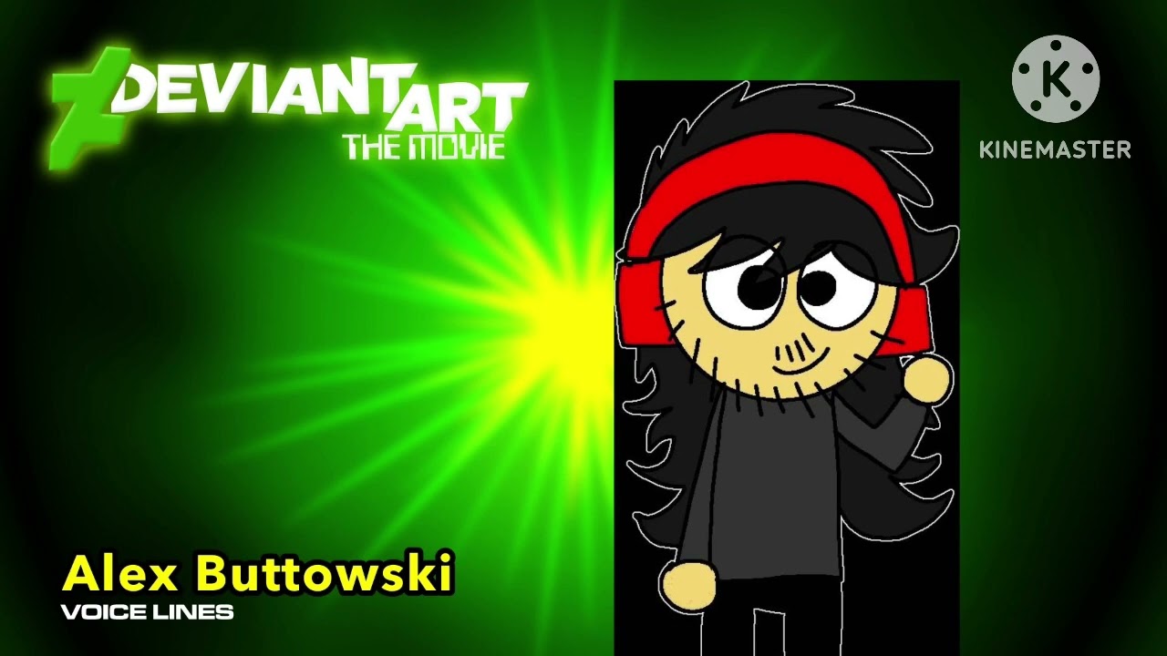 DeviantArt the movie voice line pt 2