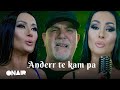Shemi Iliret & Motrat Duhani - Andërr Të Kam Pa