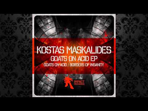 Kostas Maskalides - Borders Of Insanity (Original Mix) [IMPACT MECHANICS]