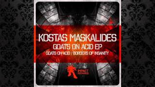 Kostas Maskalides - Borders Of Insanity (Original Mix) [IMPACT MECHANICS]