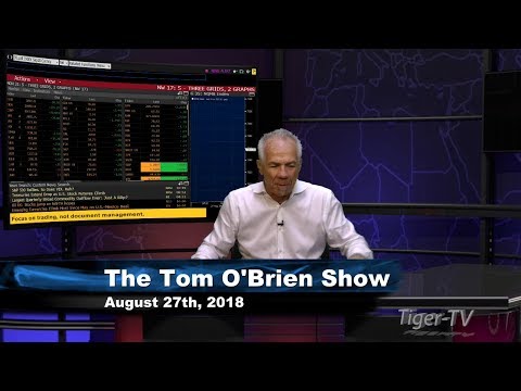 August 27th Tom O'Brien Show on TFNN - 2018