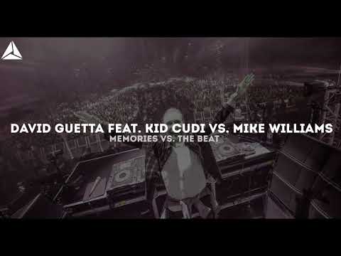 David Guetta feat. Kid Cudi vs. Mike Williams - Memories vs. The Beat