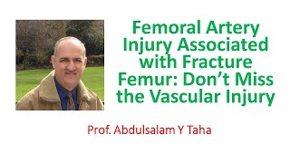 Femoral Artery Injury associated with Fracture Femur