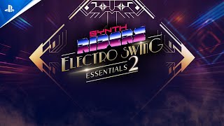 Synth Riders - Electro Swing Essentials 2 Launch Trailer