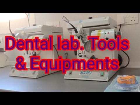 DENTAL LAB. TOOLS AND EQUIPMENTS