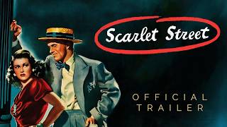 SCARLET STREET Official Trailer | Masters of Cinema | Fritz Lang | Edward G. Robinson