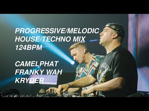 CamelPhat • Franky Wah • Kryder • Progressive/Melodic House/Techno Mix 2021 (124 Bpm)