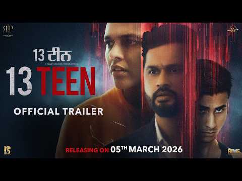 13 Teen (Official Trailer) Roshan Prince | New Punjabi Movie 2026 | Releasing 5 March on Chaupal