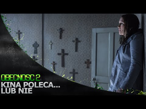 Kina Poleca... lub nie '138 - Obecność 2