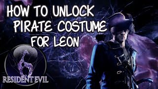 RESIDENT EVIL 6 - HOW TO UNLOCK "PIRATE COSTUME FOR LEON"