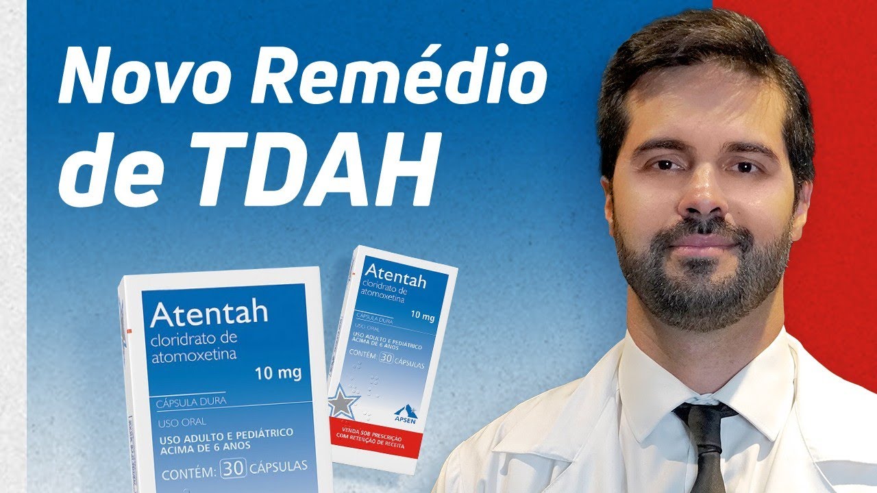 Atentah / Atomoxetina trata TDAH sem tarja preta?