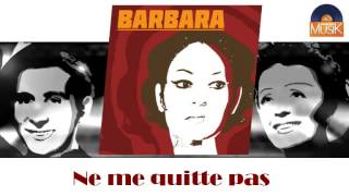 Barbara - Ne me quitte pas (HD) Officiel Seniors Musik