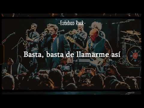 Basta De Llamarme Asi - Los Fabulosos Cadillacs