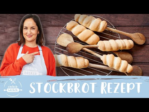 Stockbrot Rezept – Perfekt zum Grillen! I Einfach Backen