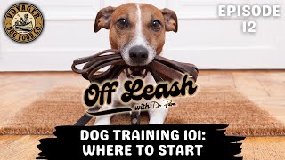 Dog Training 101: Where To Start