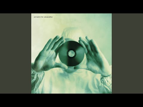 Stranger by the Minute - Porcupine Tree