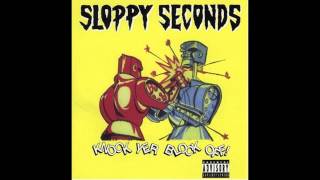 I Can't Slow Down - Sloppy Seconds