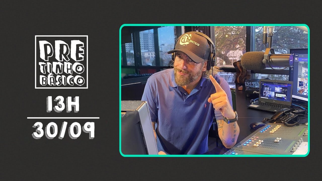 PRETINHO BÁSICO 13H AO VIVO | Rede Atlântida | 30/09
