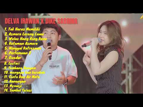 NEW! TAK HARUS MEMILIKI || DIKE SABRINA X DELVA IRAWAN FULL ALBUM TERBARU 2024 @MUARABINTANG