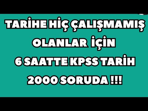 TARİHE HİÇ ÇALIŞMAMIŞ OLANLAR İÇİN 6 SAATTE KPSS TARİH #kpsstarih #kpss2024 #kpssgeneltekrar