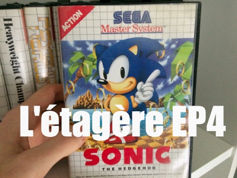 L'étagère - Episode 4 - Sonic Master System