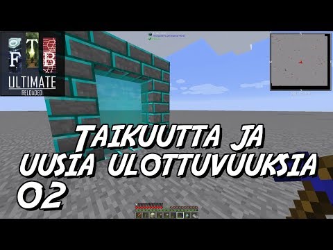 Osa 2: Taikuutta ja uusia ulottuvuuksia [Ultimate Reloaded] [Minecraft] [Suomi]