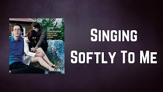 Kings Of Convenience - Singing Softly To Me (Lyrics)