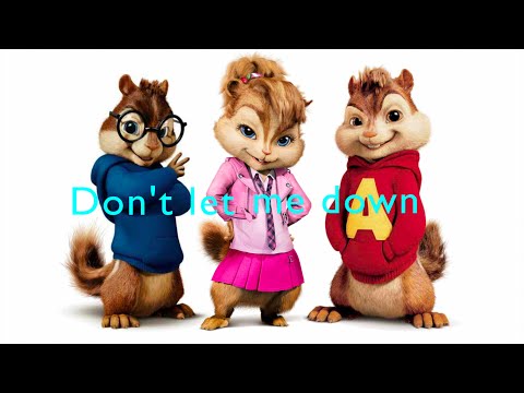 The Chainsmokers - Don't Let Me Down ft. Daya (Chipmunks Version & Lyrics) - By David