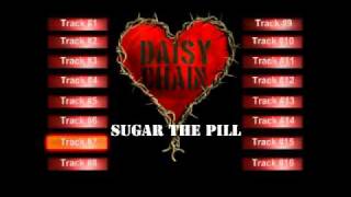 Daisy Chain - Sugar The Pill   (From unnamed rock album. 1999)