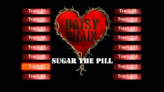 Daisy Chain - Sugar The Pill   (From unnamed rock album. 1999)