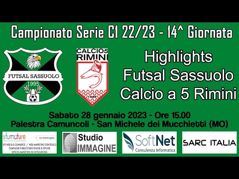 Highlights Futsal Sassuolo - Calcio a 5 Rimini [G14 Serie C1 22/23]