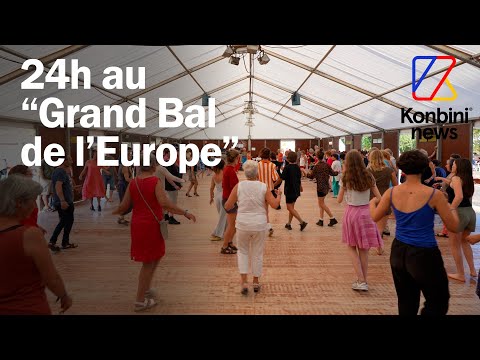 Immersion au "Grand Bal d’Europe", le festival où on danse NON-STOP pendant 15 jours I Reportage