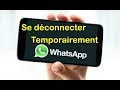 Comment Désactiver WhatsApp Temporairement, Comment se déconnecter de WhatsApp SANS Supprimer Compte