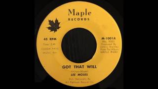 Lee Moses - Got That Will