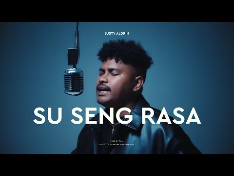 JUSTY ALDRIN - SU SENG RASA [OFFICIAL MUSIC VIDEO]