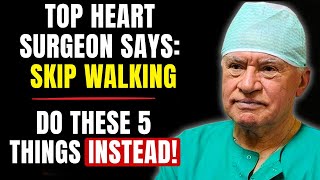 Forget Walking! Do These 5 Exercises Instead After 60 — Surgeon Approved!