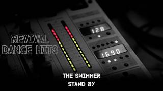 The Swimmer - Stand By [HQ]