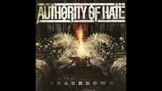 Authority Of Hate - Crackdown (Full Album)
