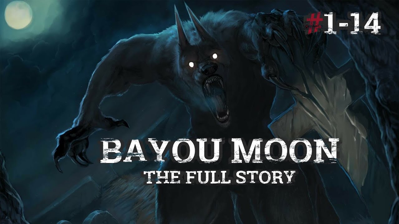 Bayou Moon #1-14 | The Full Exclusive Story By: Jack LaFountain | #PreOrderNow #AmazonBooks |